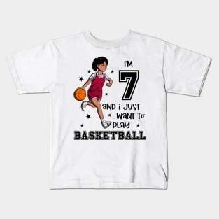 Girl plays basketball - I am 7 Kids T-Shirt